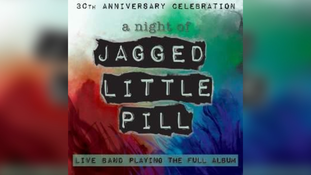 A Night of Jagged Little Pill