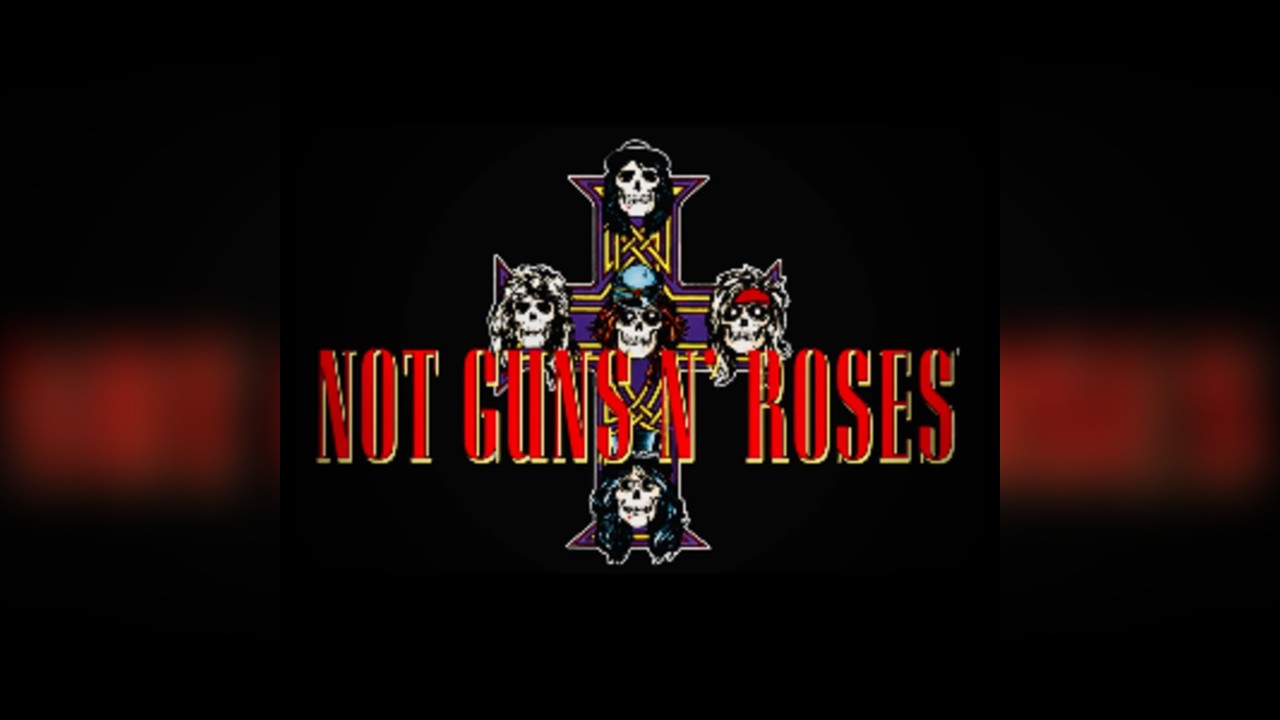 Not Guns n Roses