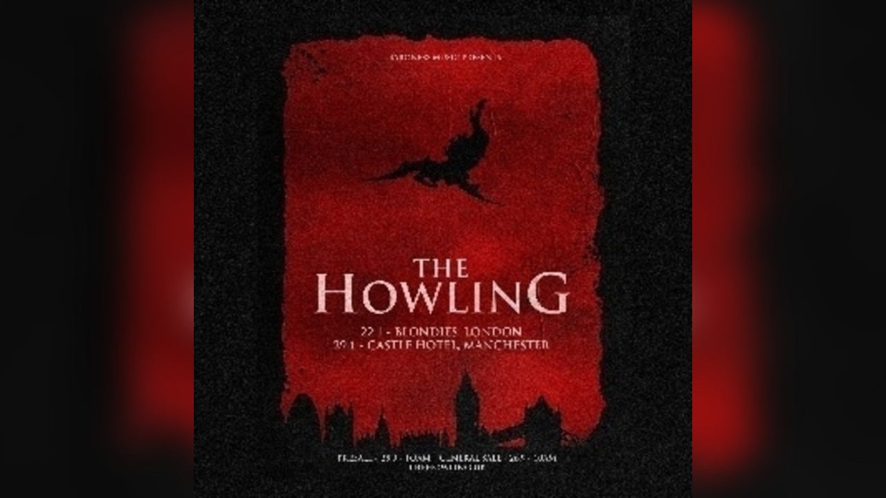 THE HOWLING | Castle Hotel | Manchester