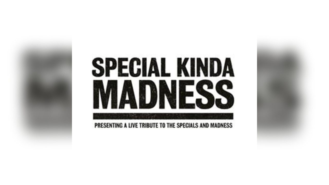 Special Kinda Madness