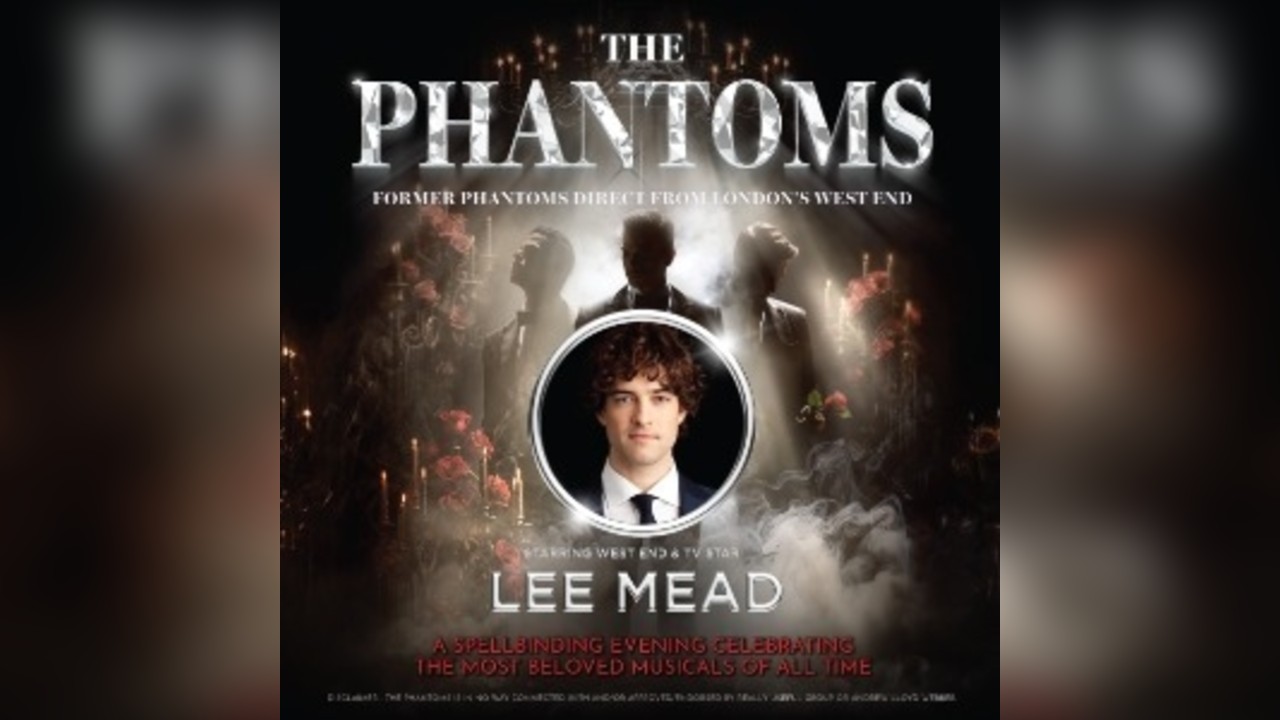 The Phantoms Starring Lee Mead 2026