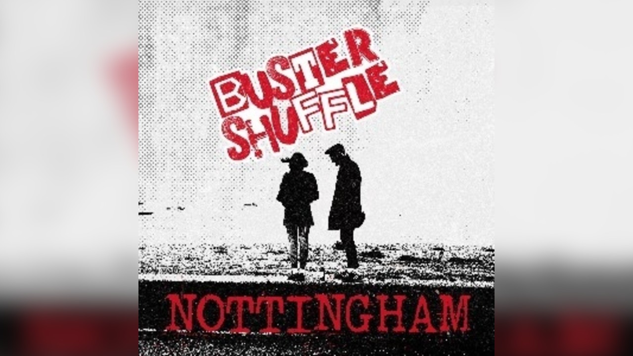 Buster Shuffle live in NOTTINGHAM