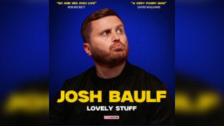 Josh Baulf Stand up Comedy Tour
