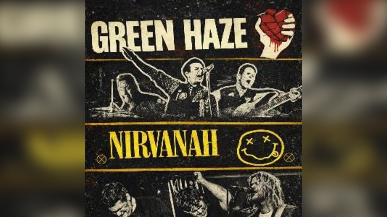 Green Haze & Nirvanah