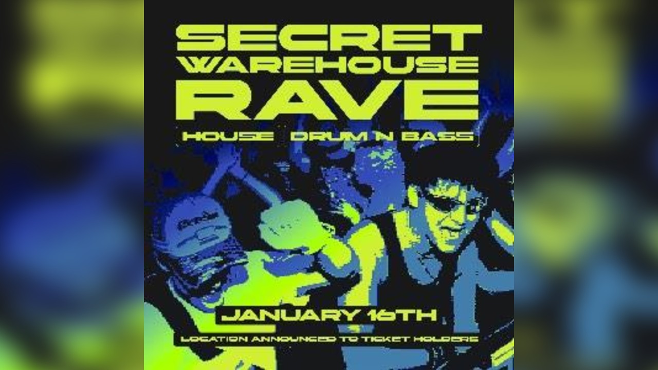 SECRET WAREHOUSE RAVE [Venue Announced]