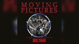 Moving Pictures (Rush Tribute)