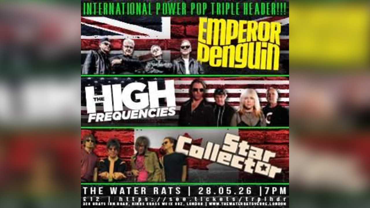 INTERNATIONAL POWER-POP TRIPLE-HEADER