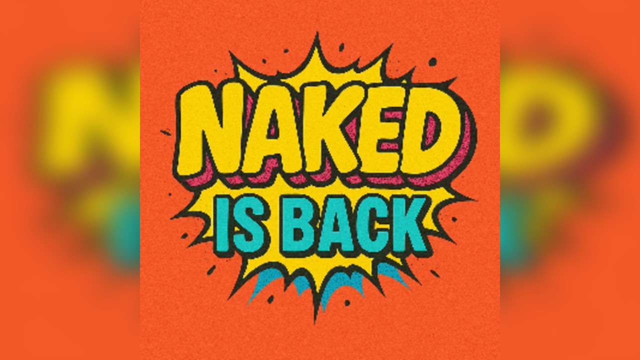 Naked