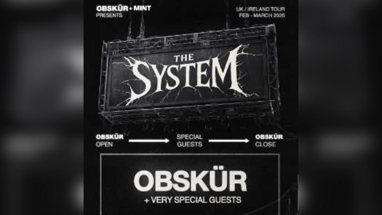 OBSKÜR Presents The System at Mint Warehouse