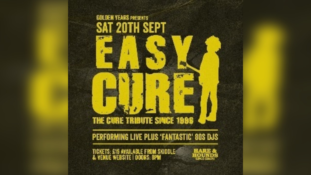 Easy Cure - A Tribute to the Cure