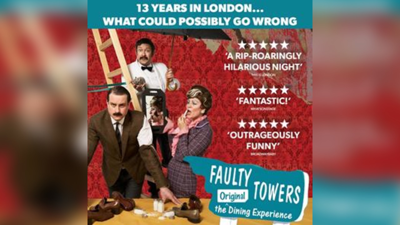 Faulty Towers The Dining Experience - London's West End