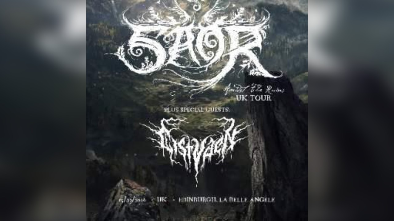 SAOR + CISTVAEN - EDINBURGH