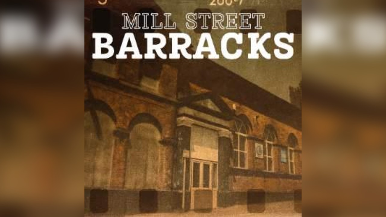 Mill Street Barracks - Ghost Hunt
