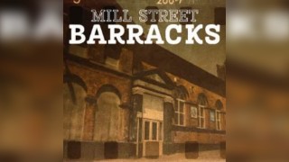 Mill Street Barracks - Ghost Hunt