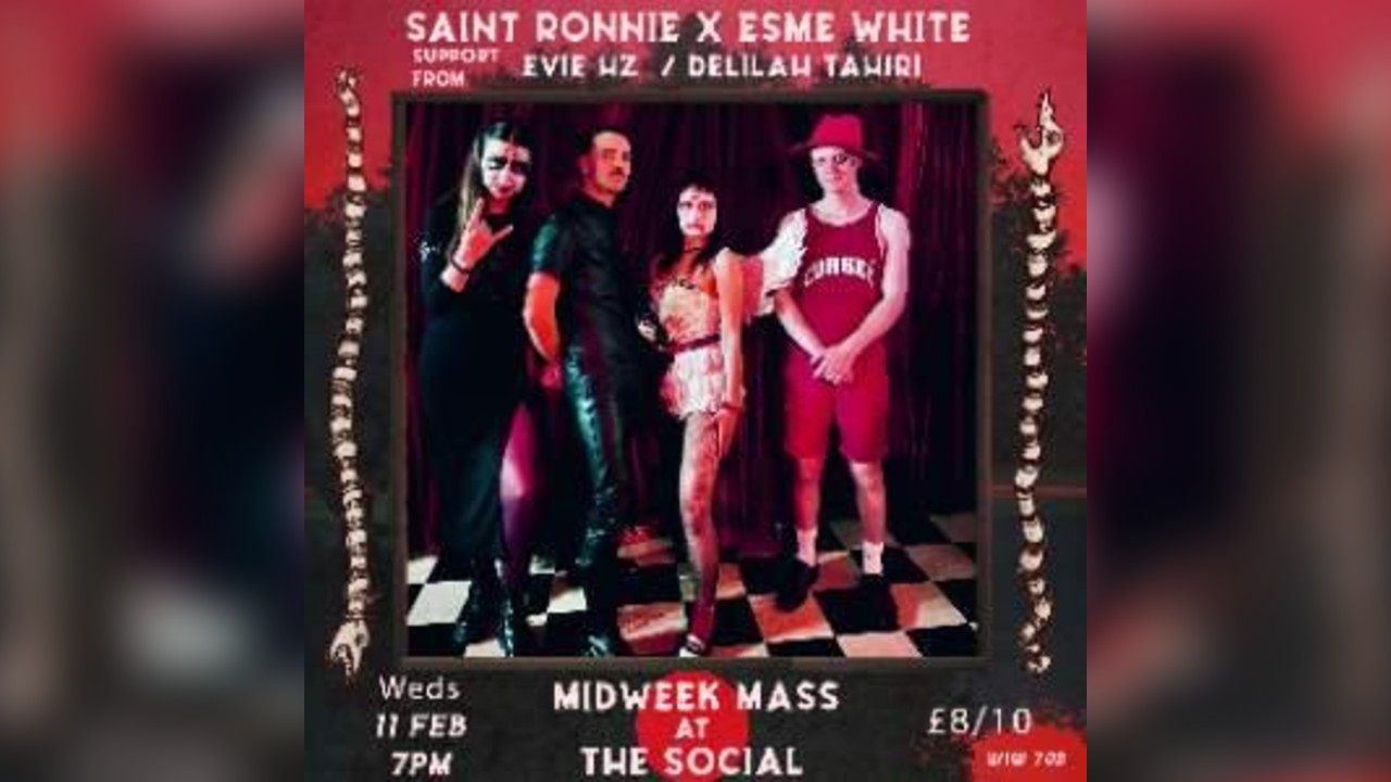 MIDWEEK MASS: SAINT RONNIE + ESME WHITE