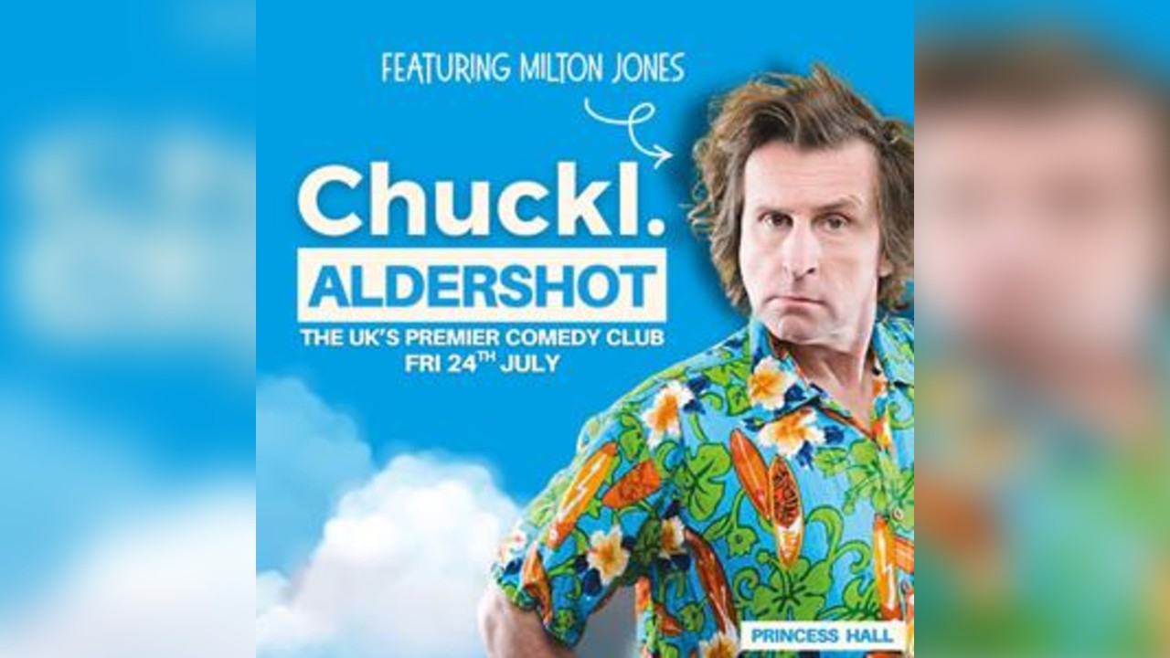 Chuckl. Aldershot With Milton Jones