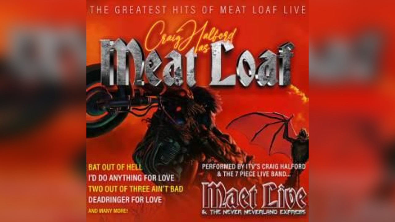 MEAT LOAF'S GREATEST HITS with tribute Maet Live