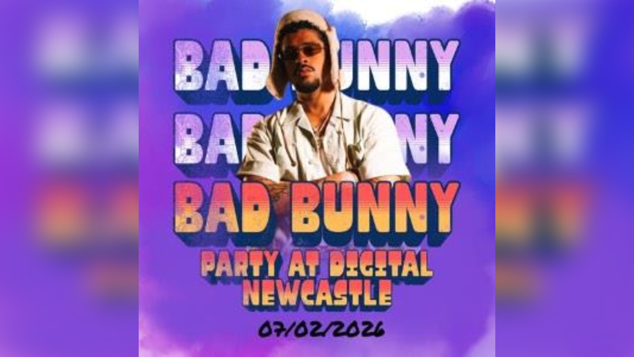 Bad Bunny Party (Newcastle)