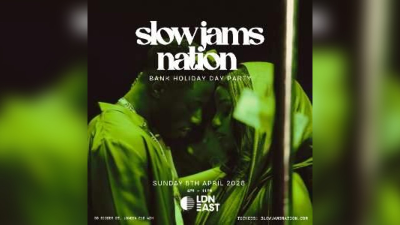 SLOW JAMS NATION - Bank Holiday SlowJams Day Party