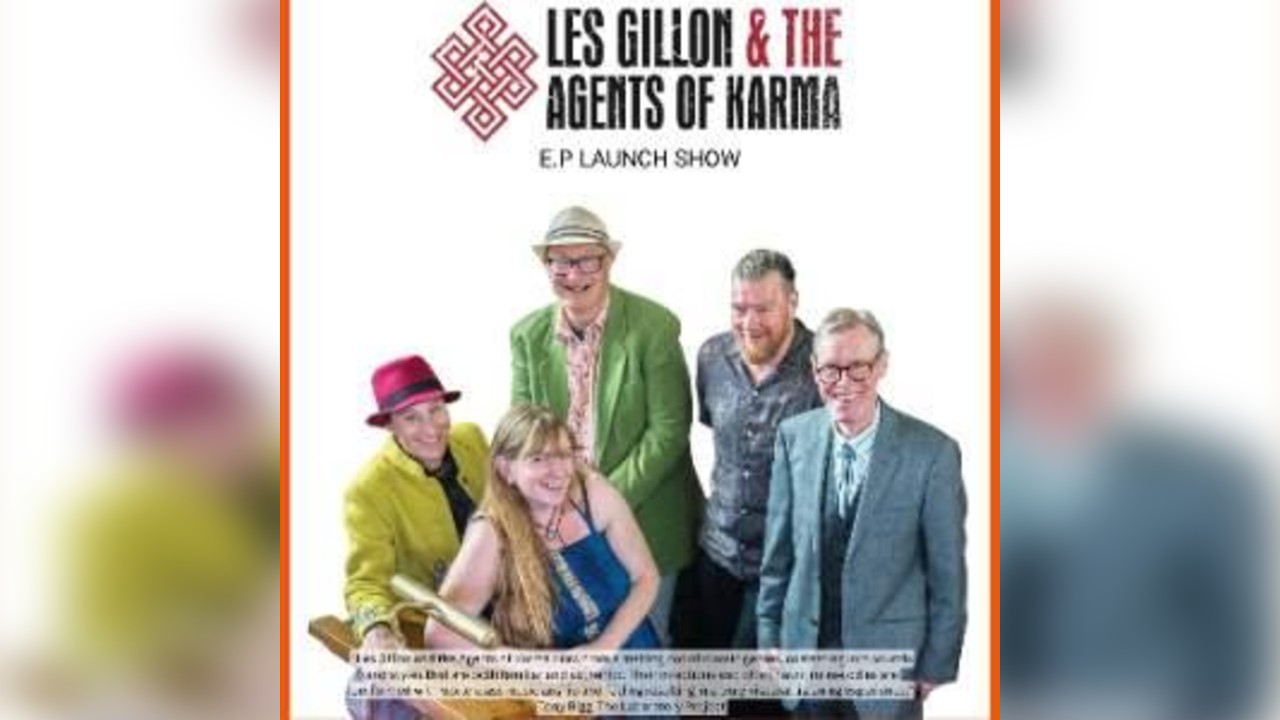 Les Gillon & The Agents of Karma E.P launch show