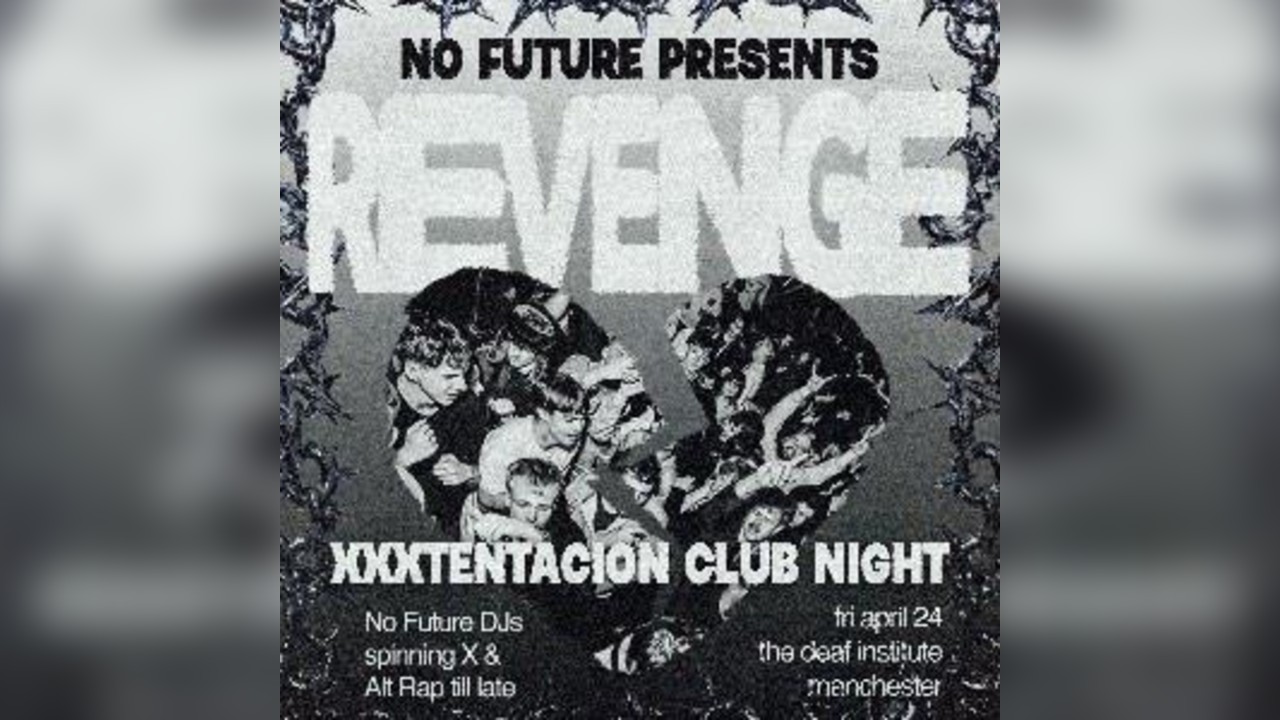 REVENGE: XXXTentacion Club Night