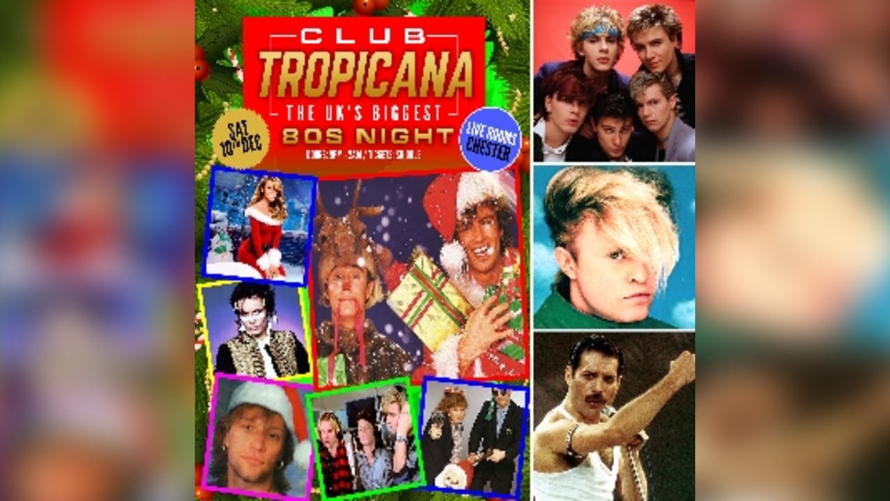 Club Tropicana - The UK's Biggest 80s Night