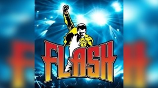 Flash: A Tribute To Queen