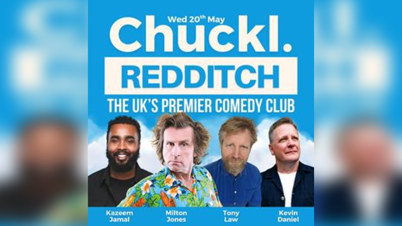 Chuckl. Redditch With Milton Jones & Special Guests