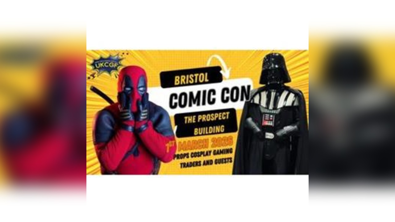 Bristol Comic Con And Gaming Festival
