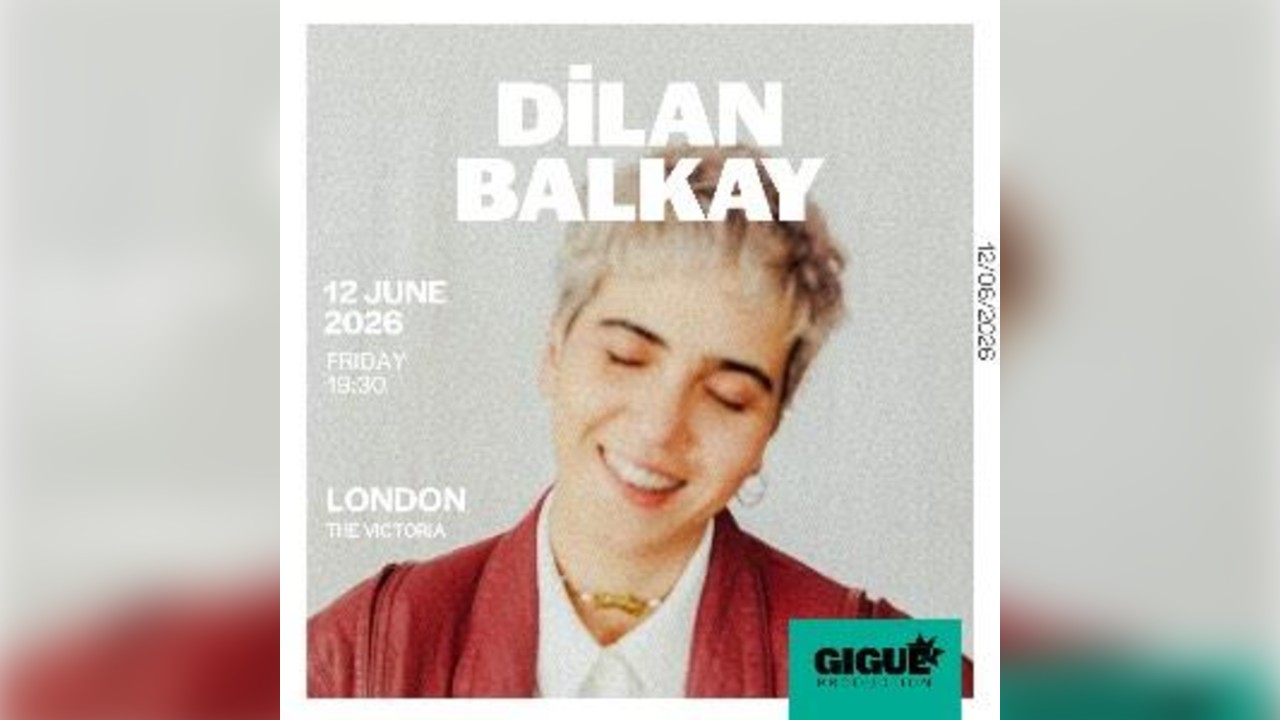 Dilan Balkay Live in London