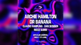 Pressplay Presents Archie Hamilton & Dr Banana