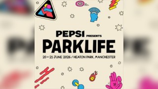 Pepsi MAX Presents Parklife 2026