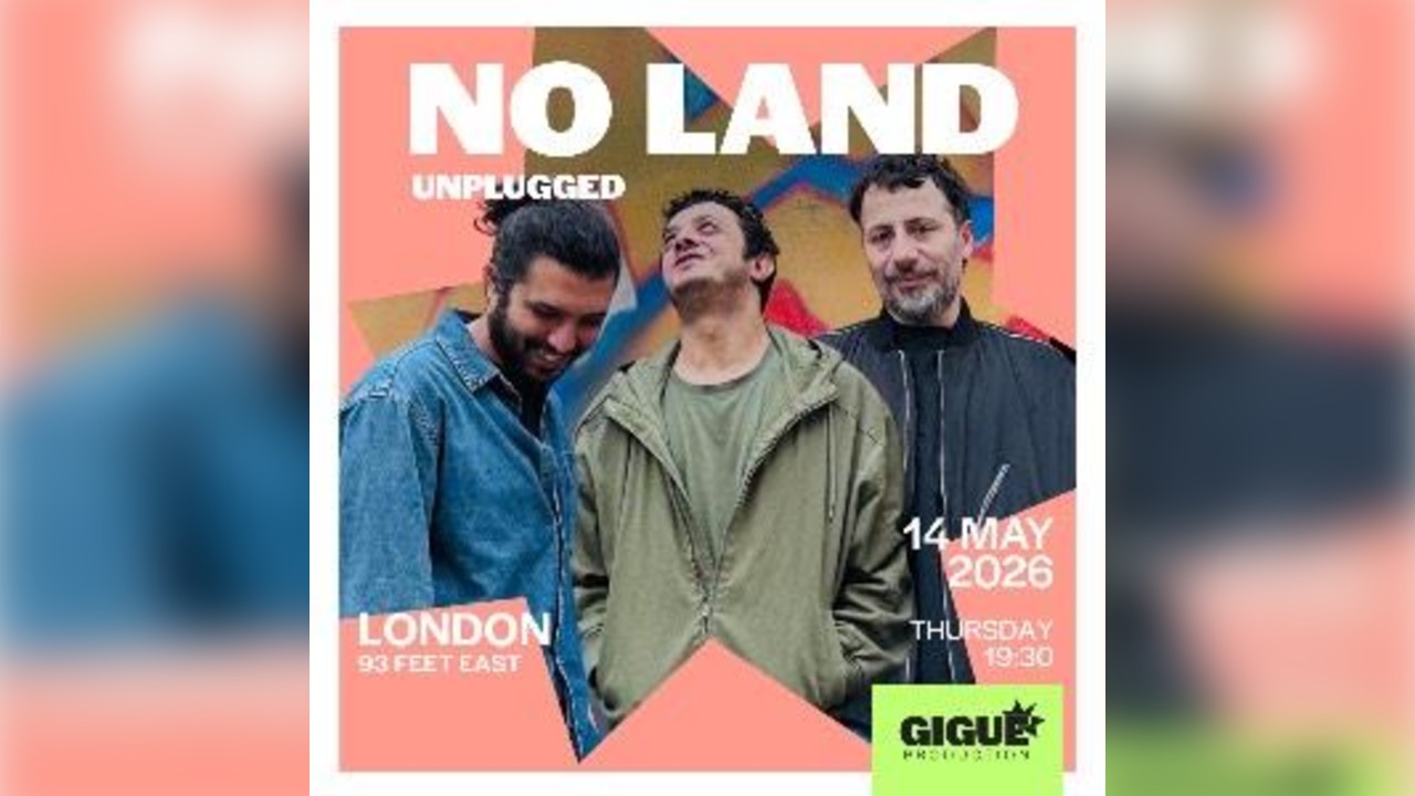 No Land live in London
