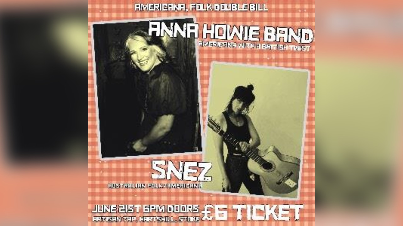 Anna Howie Band + Snez
