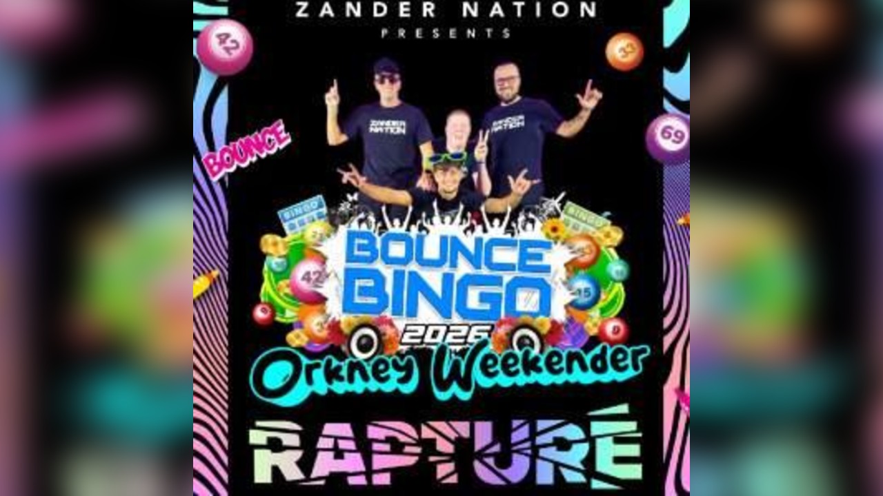 BOUNCE BINGO ORKNEY WEEKENDER: FRIDAY