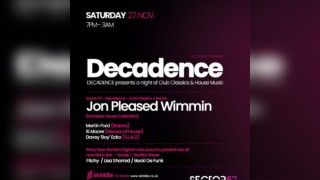 Decadence presents: a night of club classics & house music