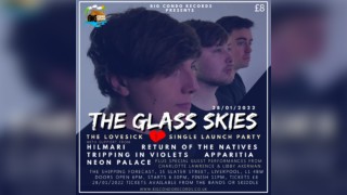 The Glass Skies Lovesick Single Launch Party @bigcondorecords