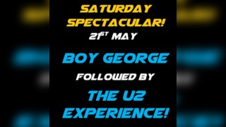 KEITH/BOY GEORGE & THE U2 EXPERIENCE - SATURDAY SPECTACULAR 