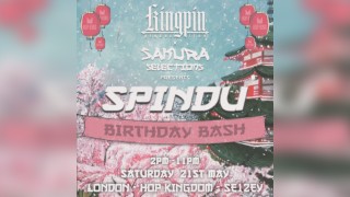 Sakura Selections x Kingpin Production: SPINDU BIRTHDAY BASH