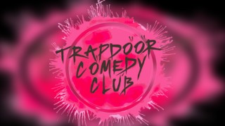 Trapdoor Comedy Club