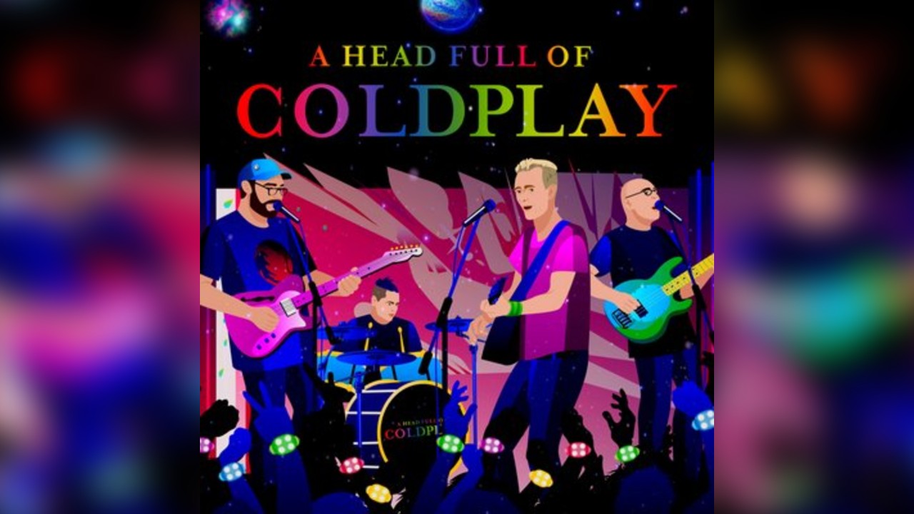 A Head Full of Coldplay