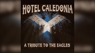 Hotel Caledonia - A Night of The Eagles