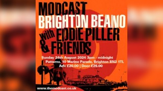 Modcast Brighton Beano