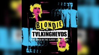 Blondie and Talking Heads - Performed By The Classic Double Band