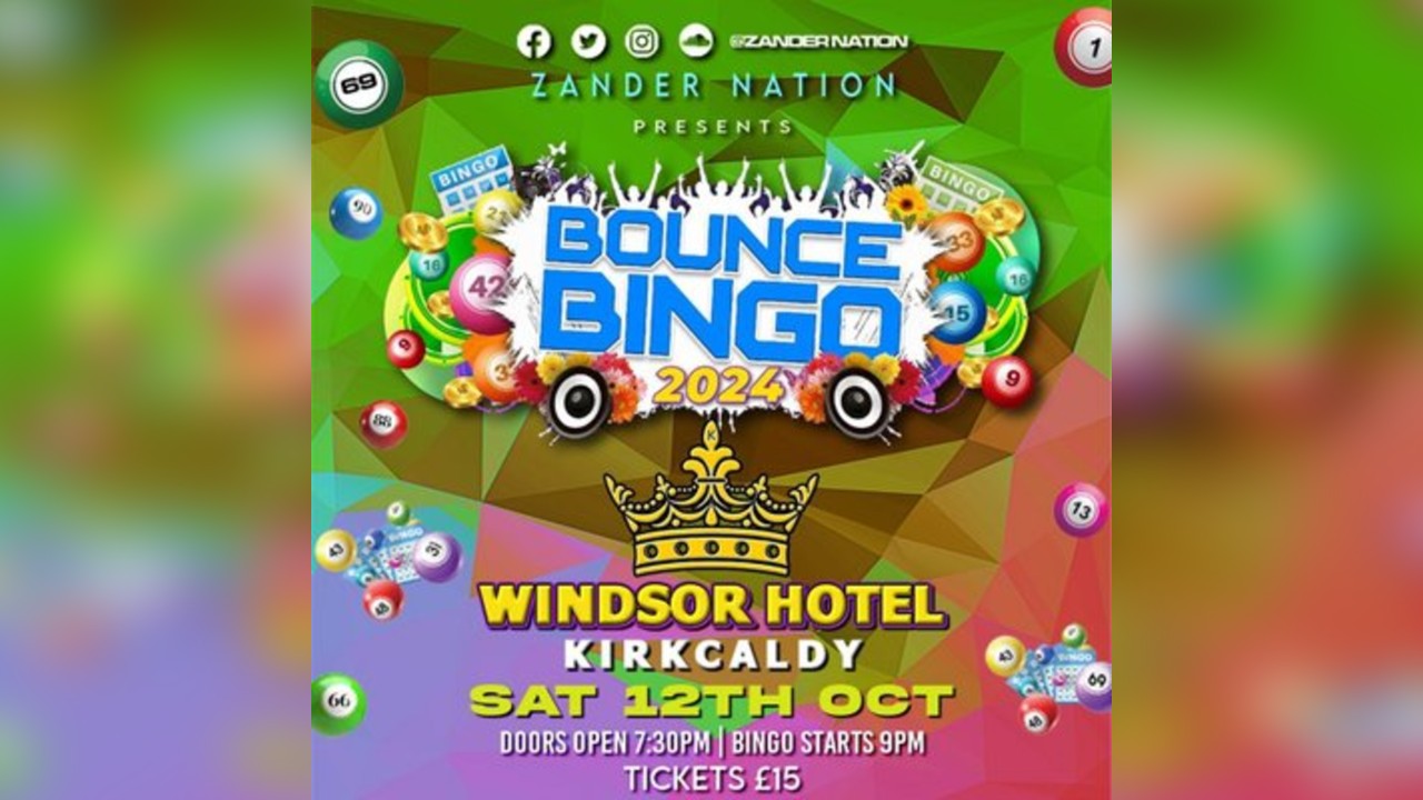 Zander Nation Bounce Bingo THE WINDSOR HOTEL, KIRKCALDY