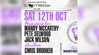 Manchester Comedy Club - Saturday 12th October