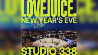 LoveJuice - New Years Eve 2024 - Studio 338 London