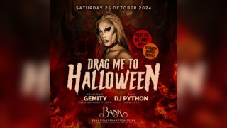 Drag Me To Halloween - Saturday 26th October