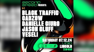 Second Speed: Black Traffic, Veseli, Jason Cluff + more