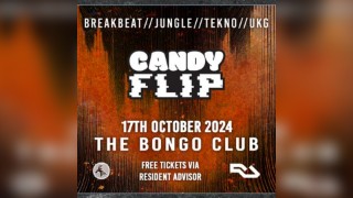 CandyFlip: Residents (Jungle / Tekno / UKG / Breakbeat) FREE TIX